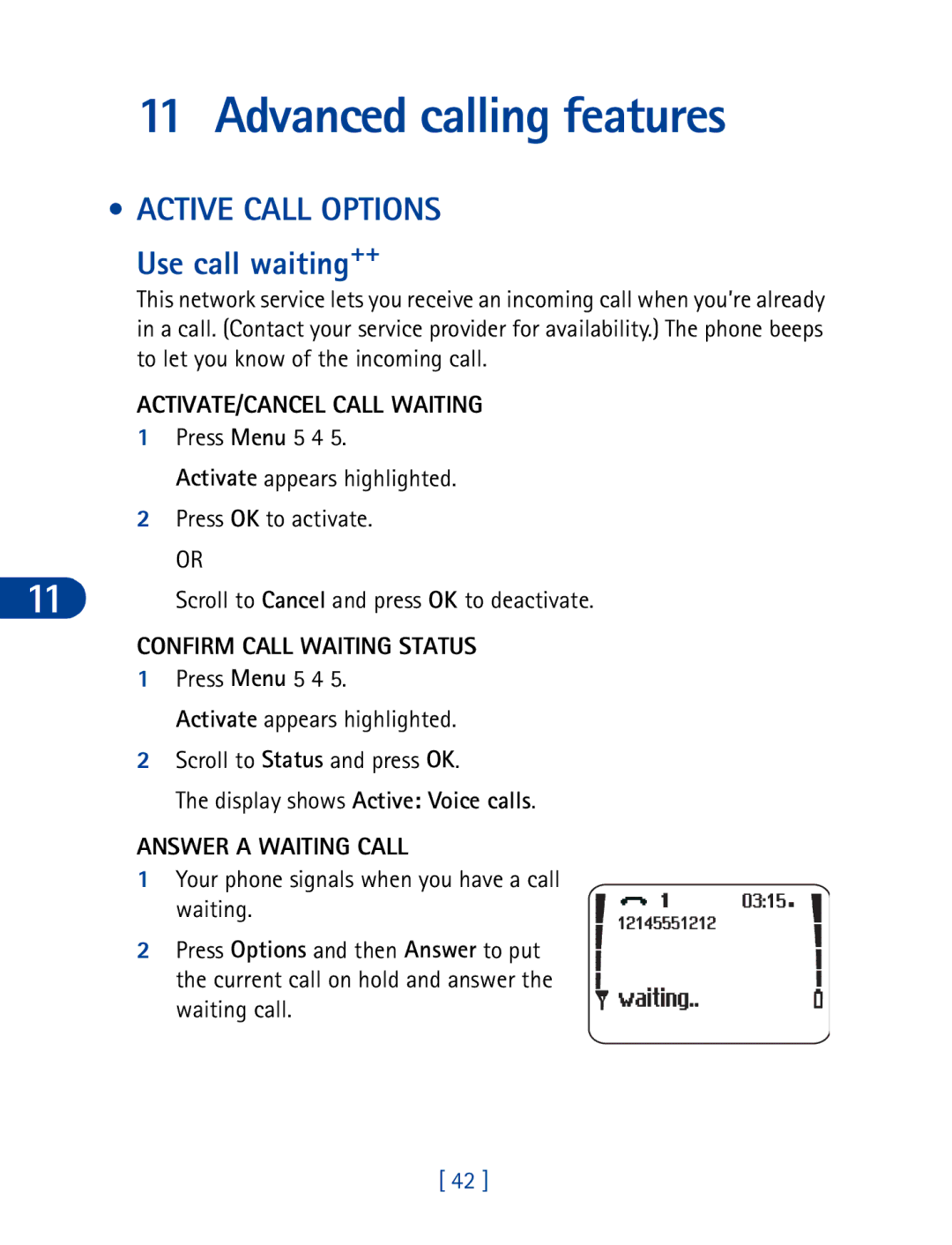 Nokia 3395 Advanced calling features, ACTIVATE/CANCEL Call Waiting, Confirm Call Waiting Status, Answer a Waiting Call 