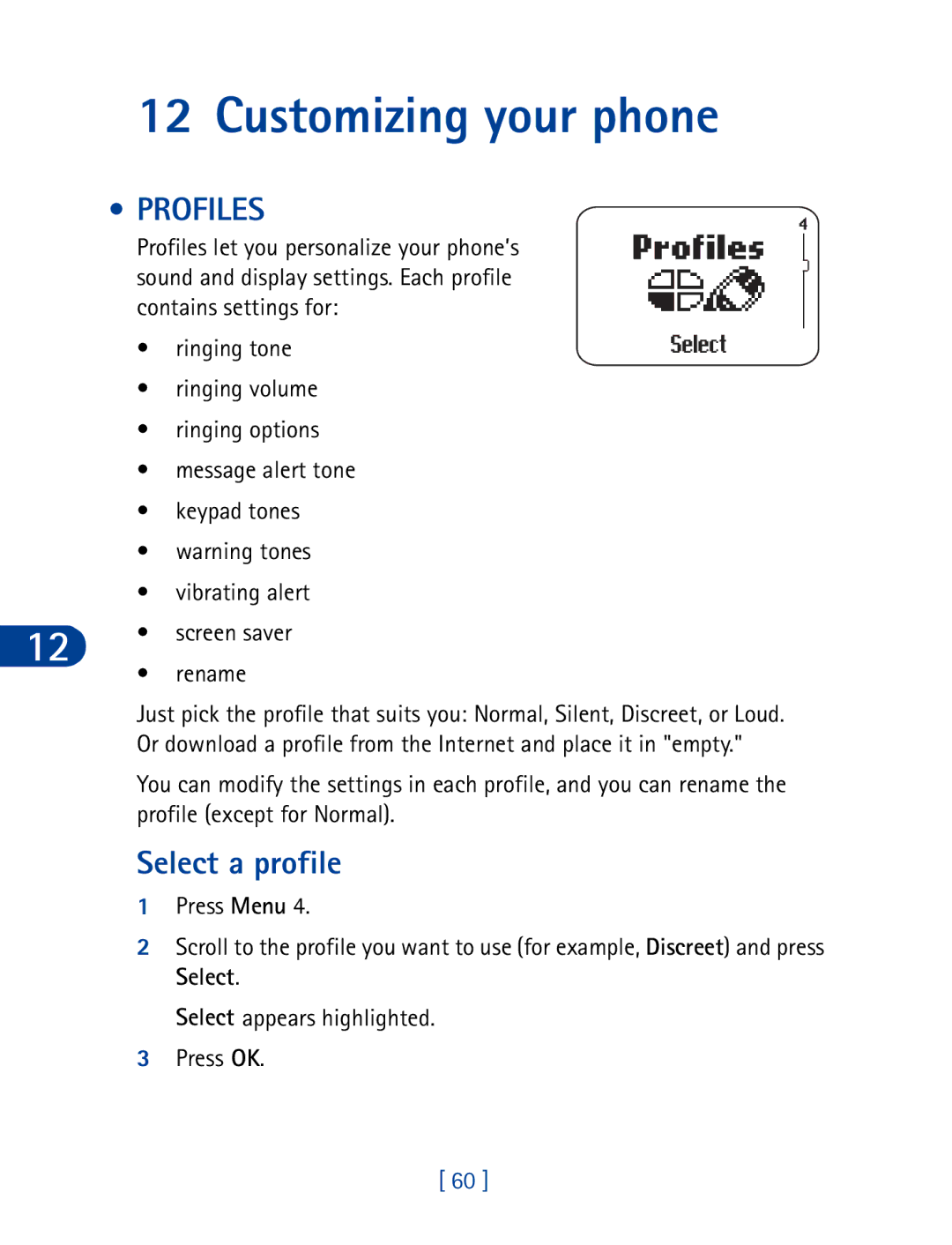 Nokia 3395 manual Customizing your phone, Profiles, Select a profile 