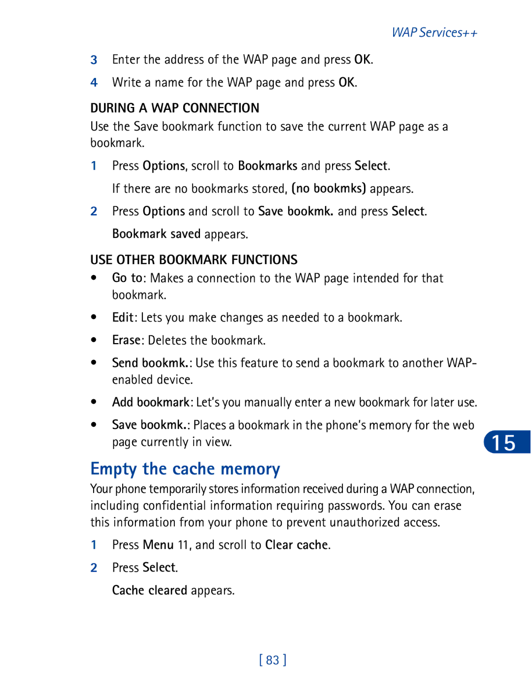 Nokia 3395 manual Empty the cache memory, During a WAP Connection, USE Other Bookmark Functions, Cache cleared appears 