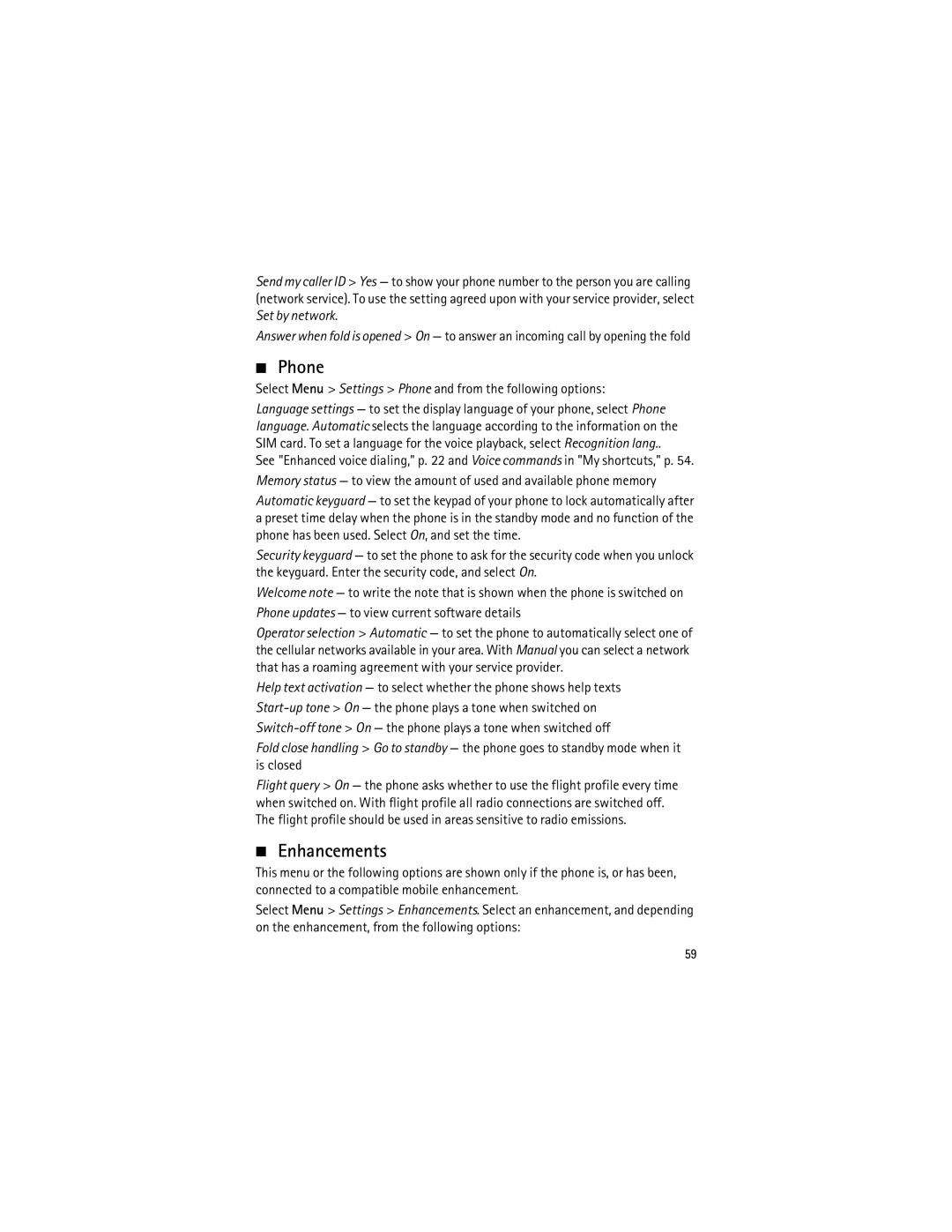 Nokia 3555 manual Enhancements, Select Menu Settings Phone and from the following options 