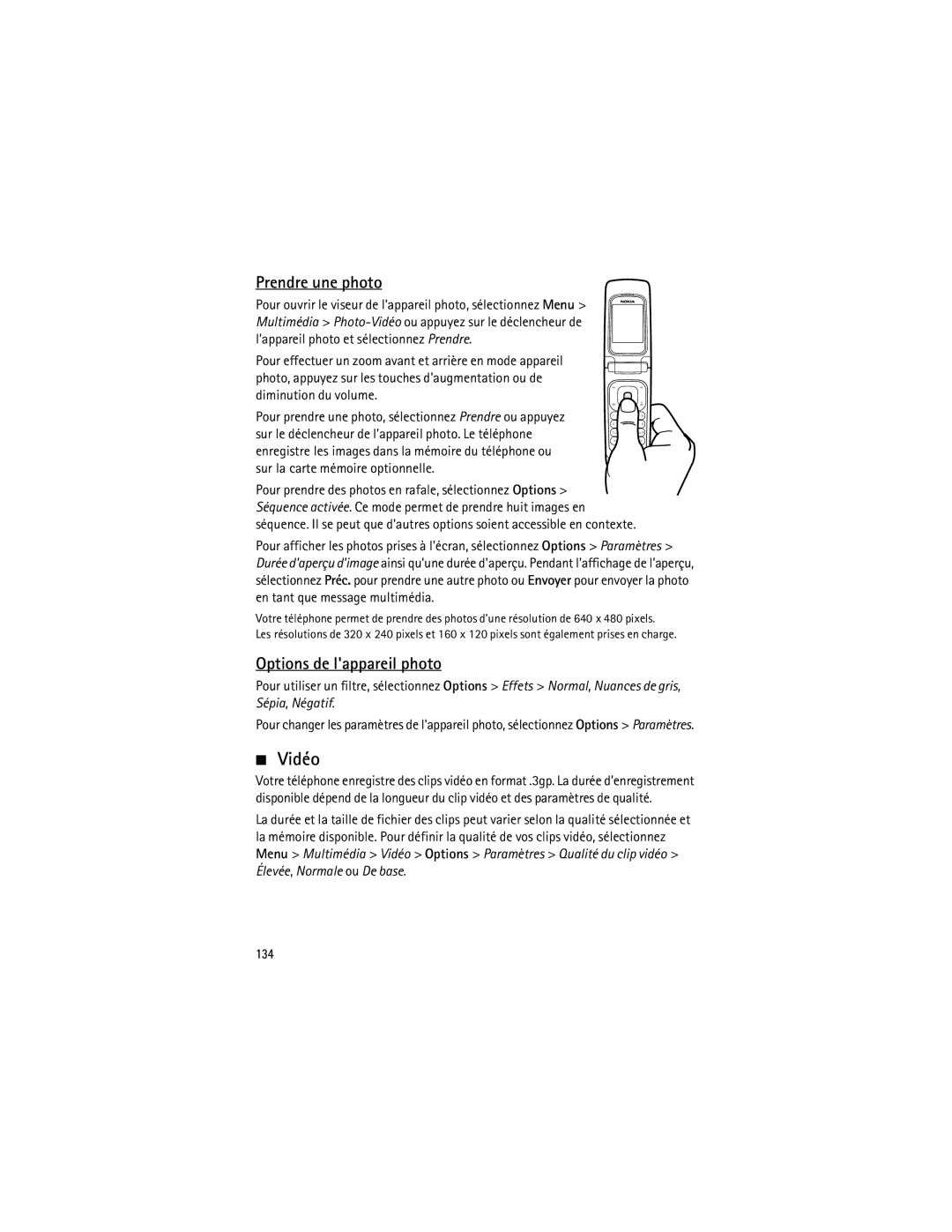 Nokia 3555 manual Vidéo, Prendre une photo, Options de lappareil photo, 134 