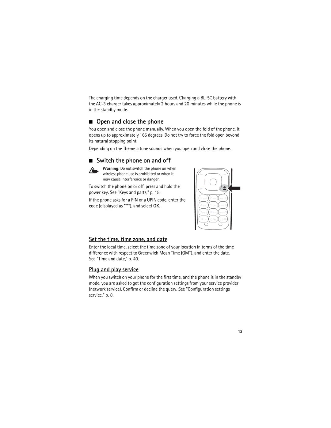 Nokia 3555 Open and close the phone, Switch the phone on and off, Set the time, time zone, and date, Plug and play service 