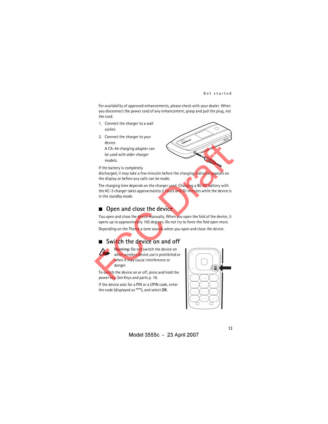 Nokia 3555c manual Open and close the device, Switch the device on and off, Display or before any calls can be made 