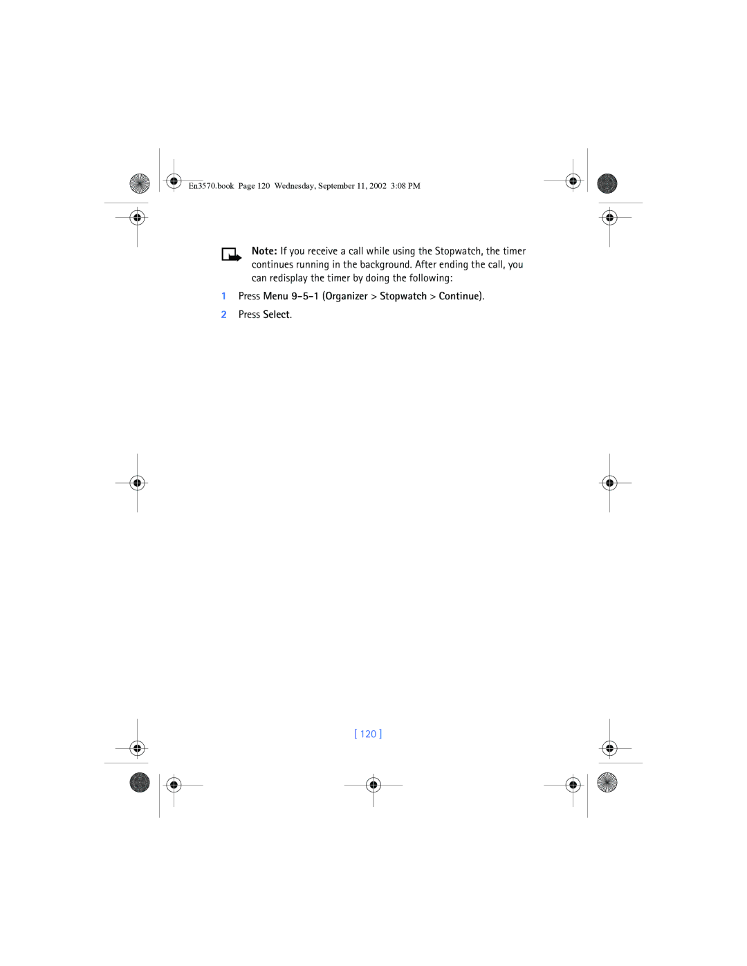 Nokia 3570 manual Press Menu 9-5-1 Organizer Stopwatch Continue, 120 