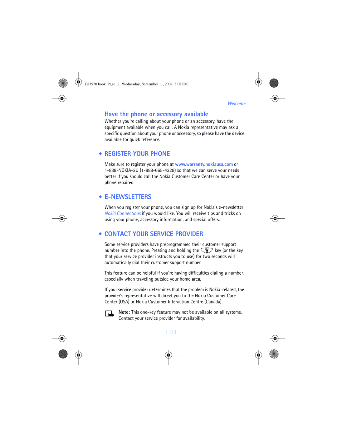 Nokia 3570 manual Have the phone or accessory available, Register Your Phone Newsletters, Contact Your Service Provider 