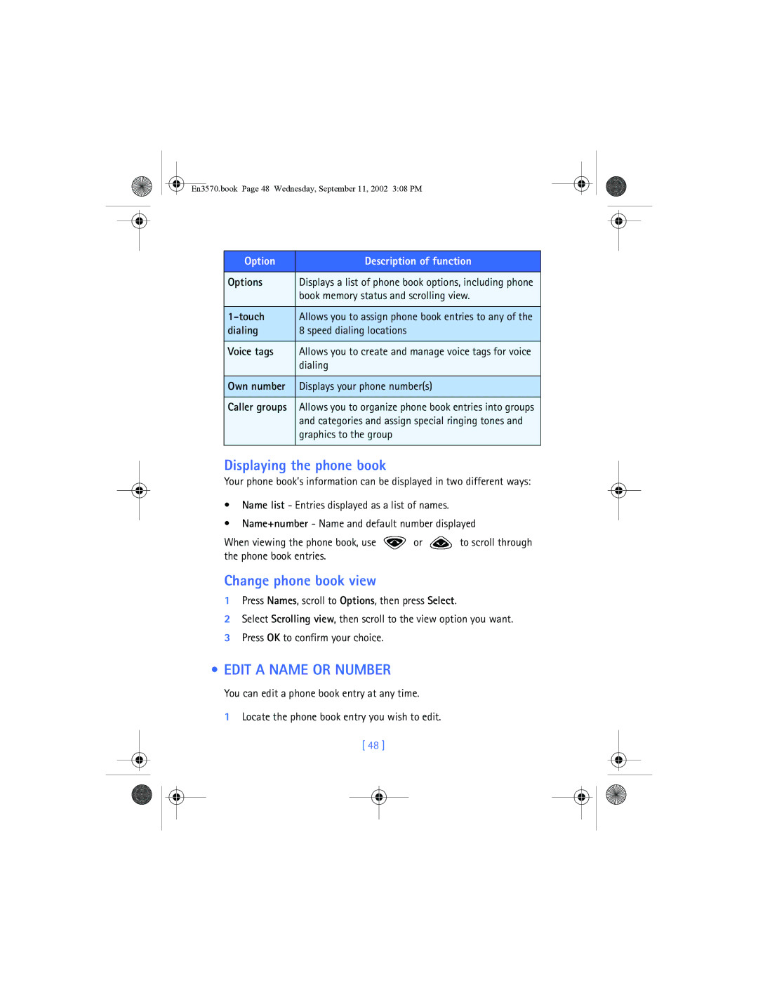 Nokia 3570 manual Displaying the phone book, Change phone book view, Edit a Name or Number, Touch, Dialing 