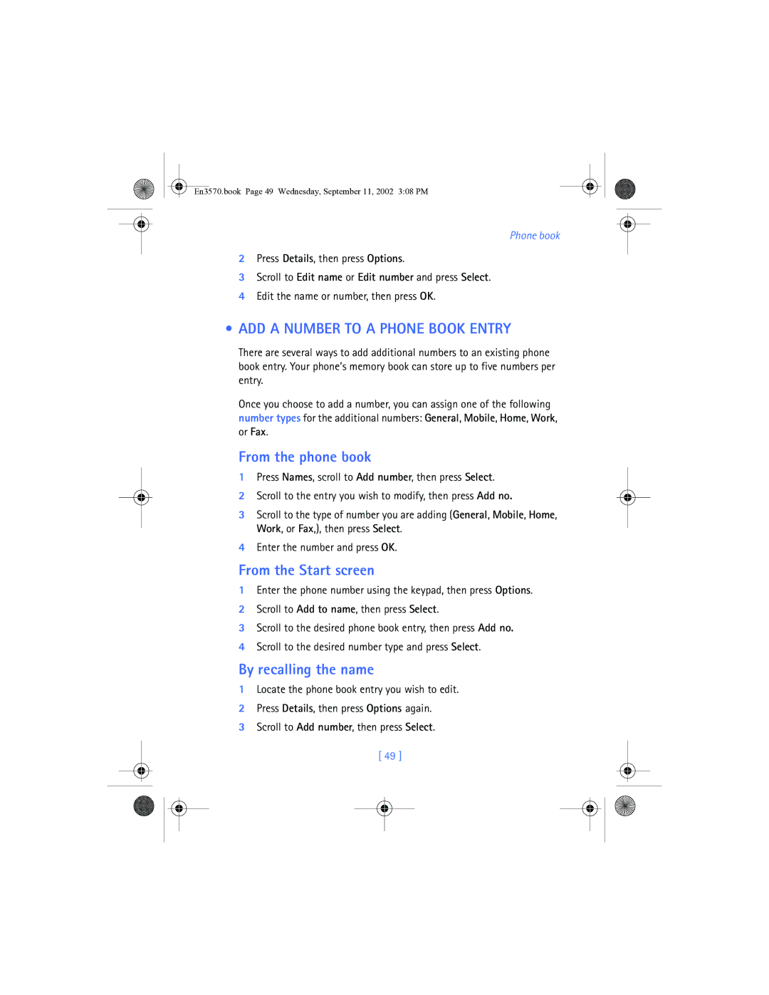 Nokia 3570 manual ADD a Number to a Phone Book Entry, From the phone book, From the Start screen, By recalling the name 