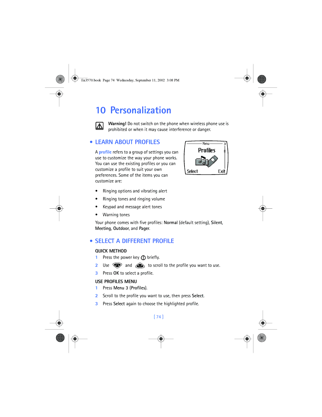 Nokia 3570 manual Personalization, Learn about Profiles, Select a Different Profile, Quick Method, USE Profiles Menu 