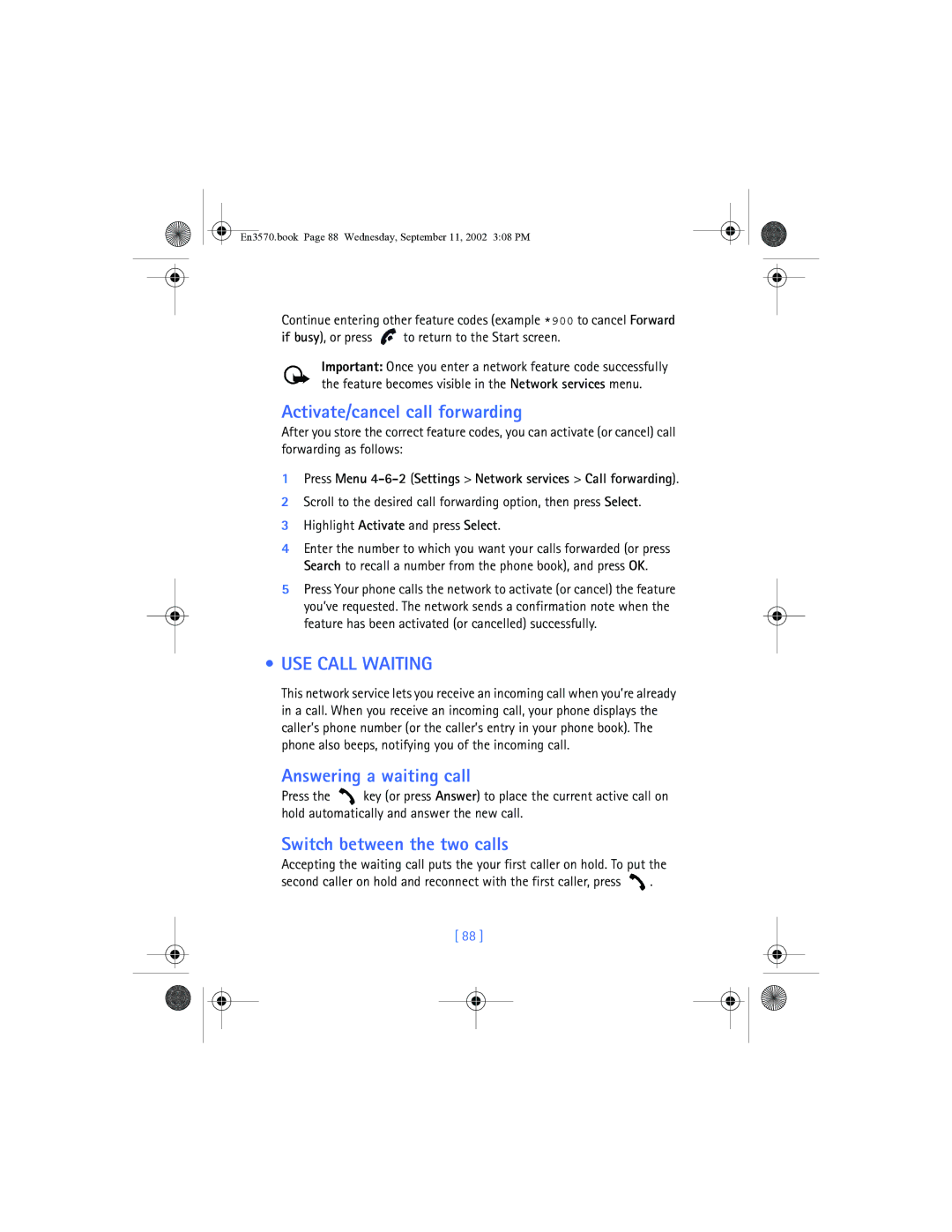 Nokia 3570 manual Activate/cancel call forwarding, USE Call Waiting, Answering a waiting call, Switch between the two calls 