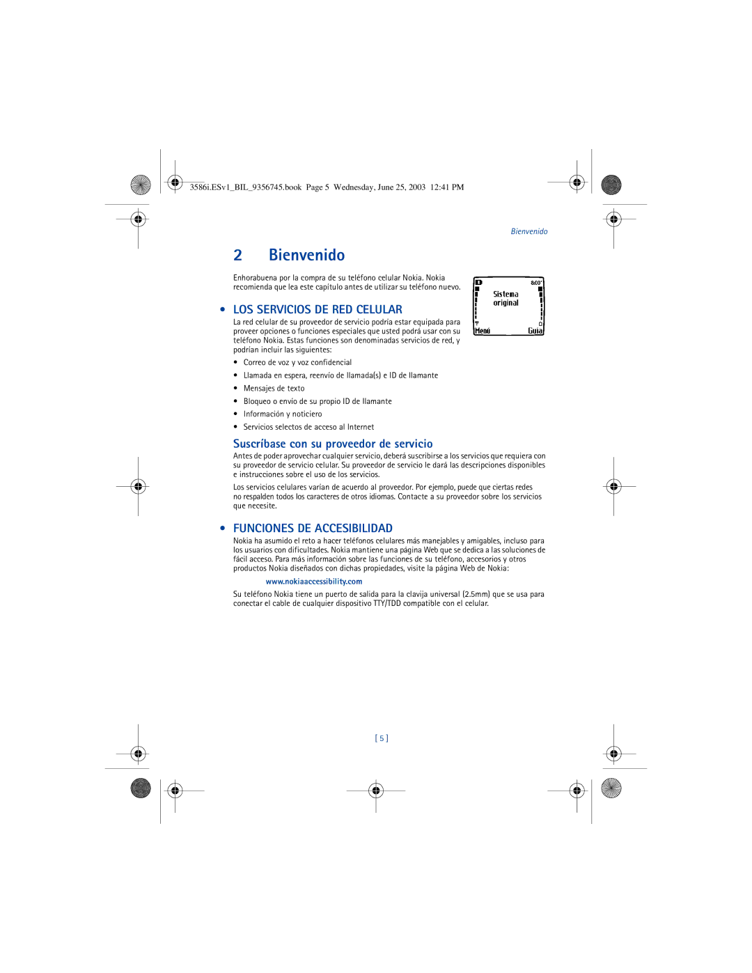 Nokia 3586I Bienvenido, LOS Servicios DE RED Celular, Suscríbase con su proveedor de servicio, Funciones DE Accesibilidad 