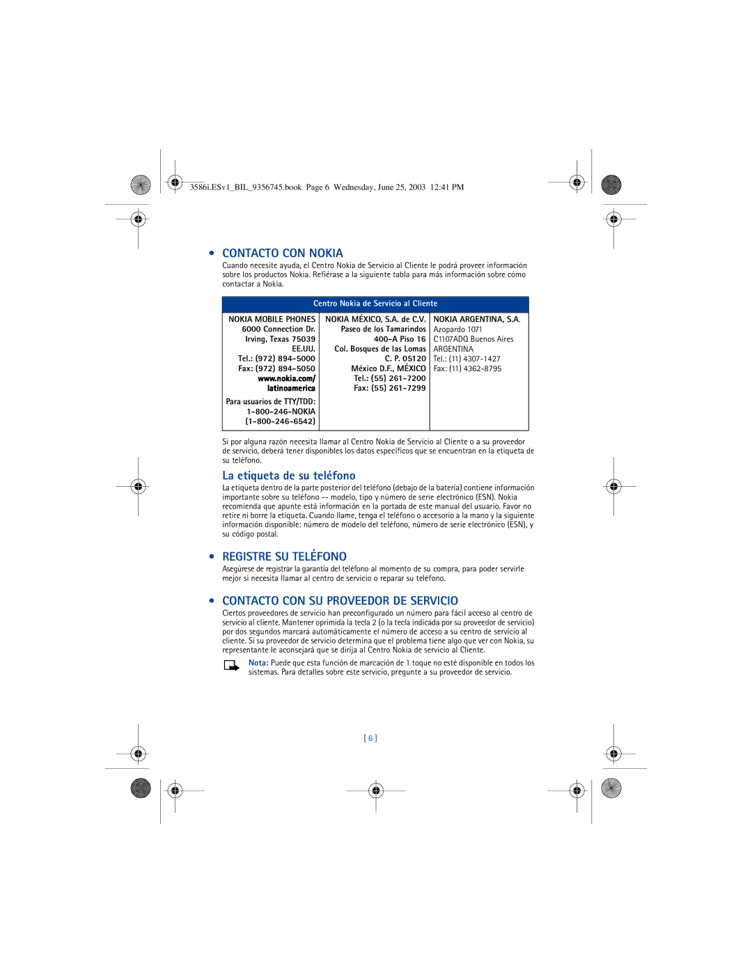 Nokia 3586I Contacto CON Nokia, La etiqueta de su teléfono, Registre SU Teléfono, Contacto CON SU Proveedor DE Servicio 