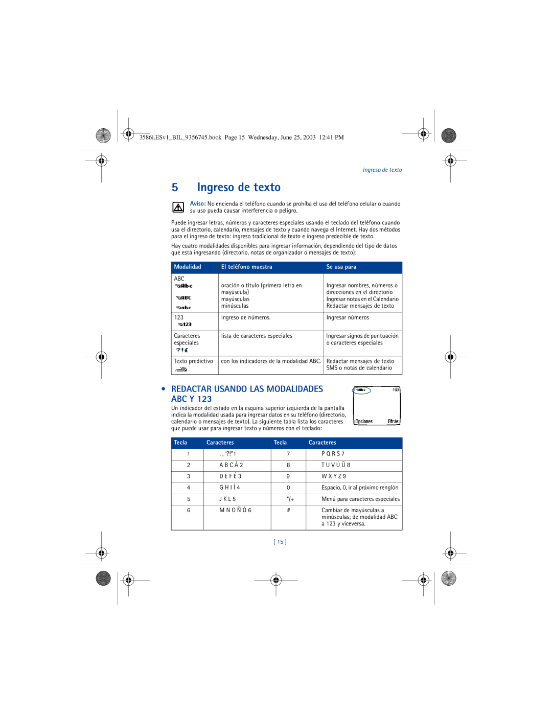 Nokia 3586I manual Ingreso de texto, Redactar Usando LAS Modalidades ABC Y, Modalidad El teléfono muestra Se usa para 
