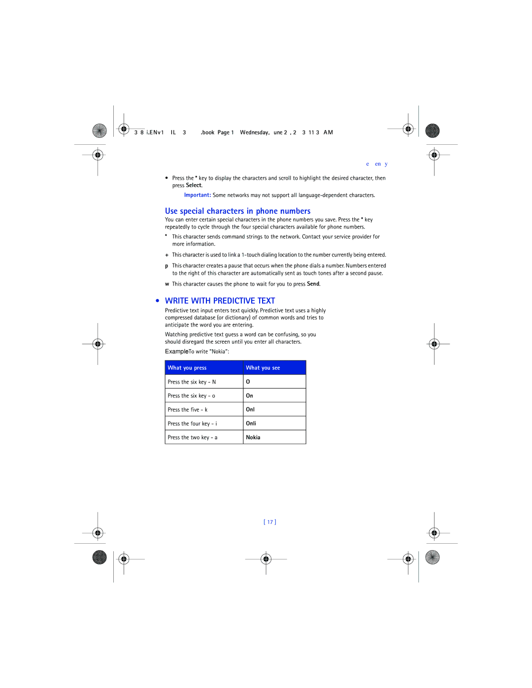 Nokia 3586I manual Use special characters in phone numbers, Write with Predictive Text, Example To write Nokia 