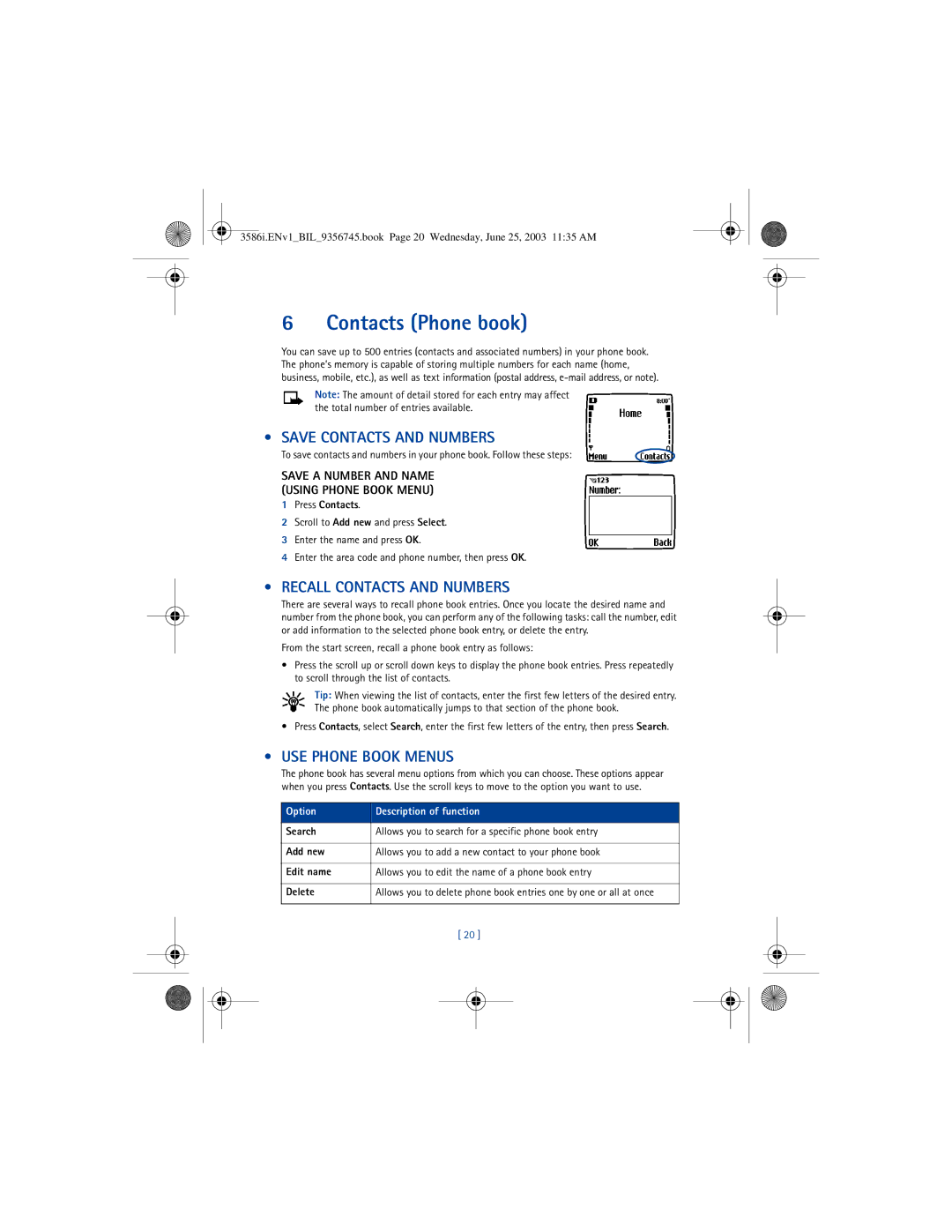 Nokia 3586I manual Contacts Phone book, Save Contacts and Numbers, Recall Contacts and Numbers, USE Phone Book Menus 