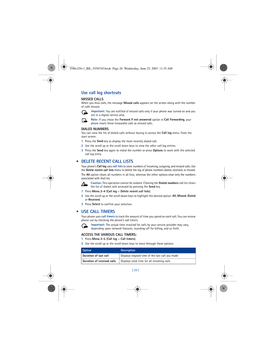 Nokia 3586I manual Use call log shortcuts, Delete Recent Call Lists, USE Call Timers 