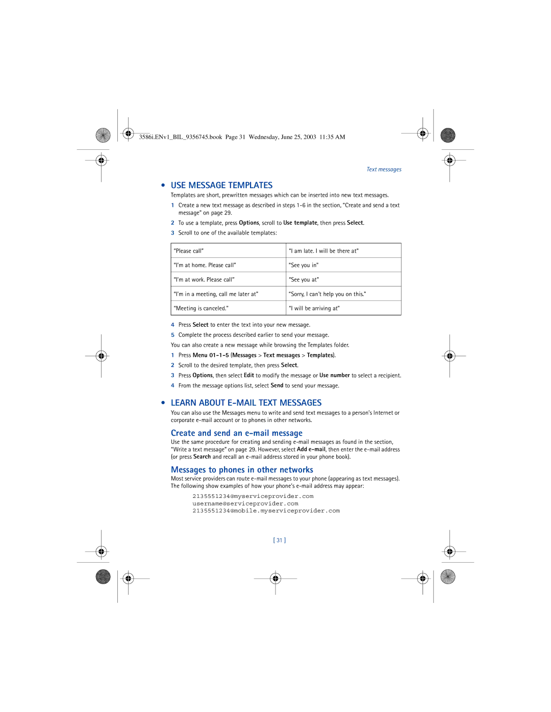 Nokia 3586I manual USE Message Templates, Learn about E-MAIL Text Messages, Create and send an e-mail message 