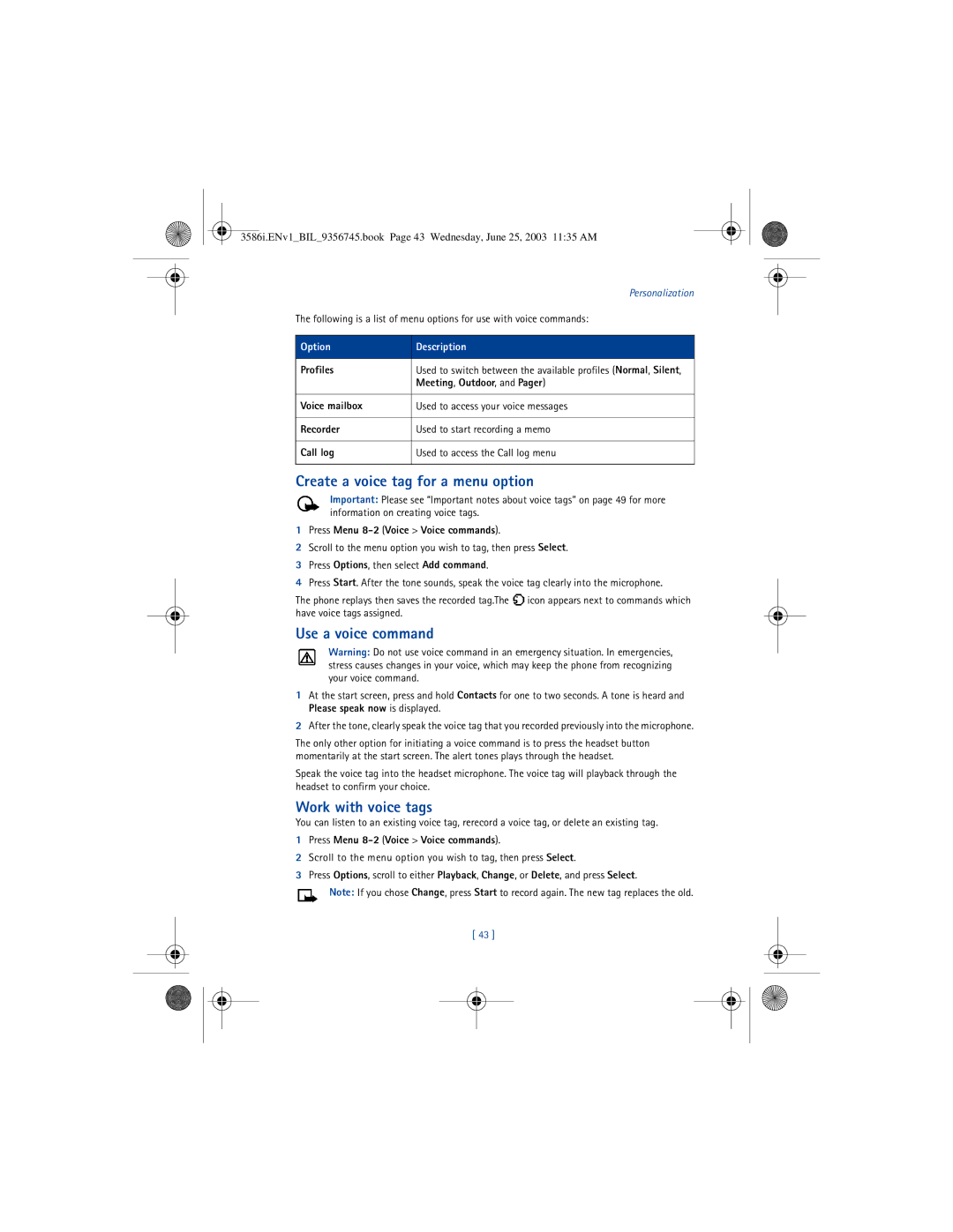 Nokia 3586I manual Create a voice tag for a menu option, Use a voice command, Work with voice tags 