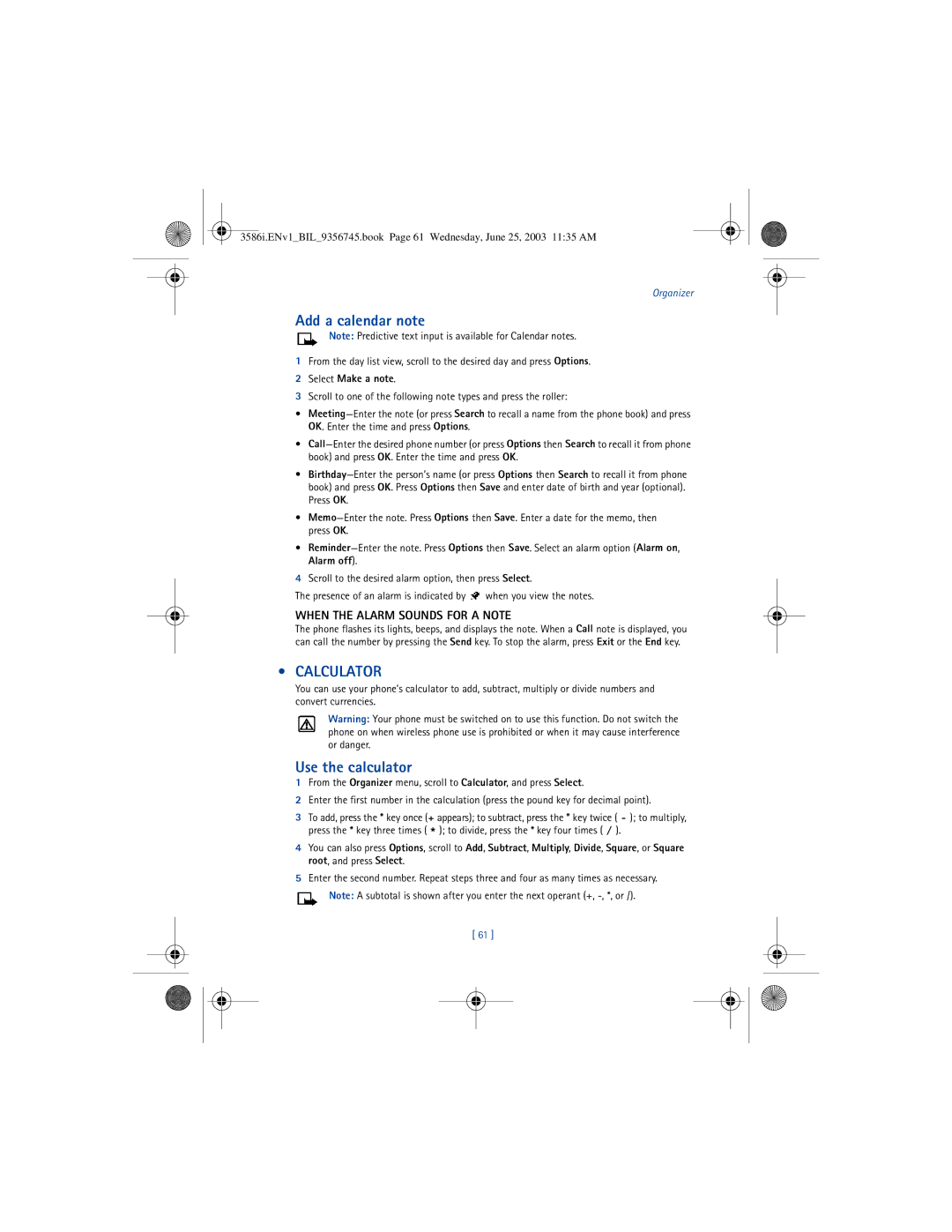 Nokia 3586I Add a calendar note, Calculator, Use the calculator, When the Alarm Sounds for a Note, Select Make a note 