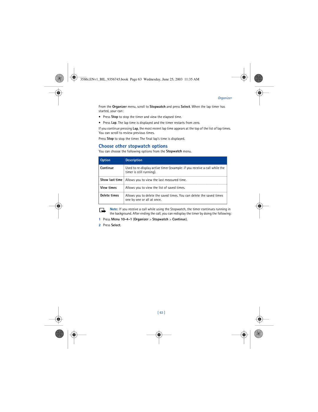 Nokia 3586I manual Choose other stopwatch options, Continue, View times, Delete times 