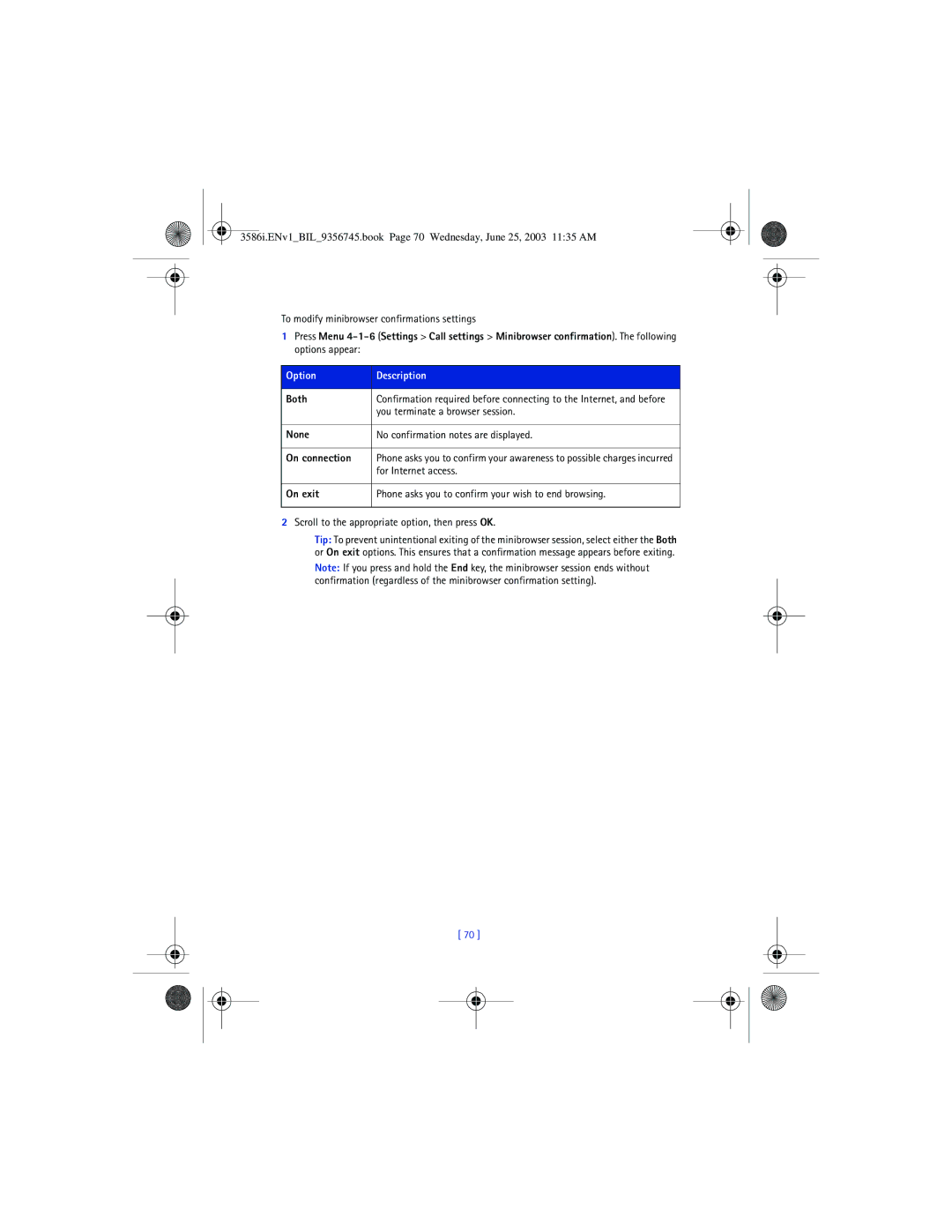 Nokia 3586I manual Both, You terminate a browser session, None No confirmation notes are displayed On connection, On exit 