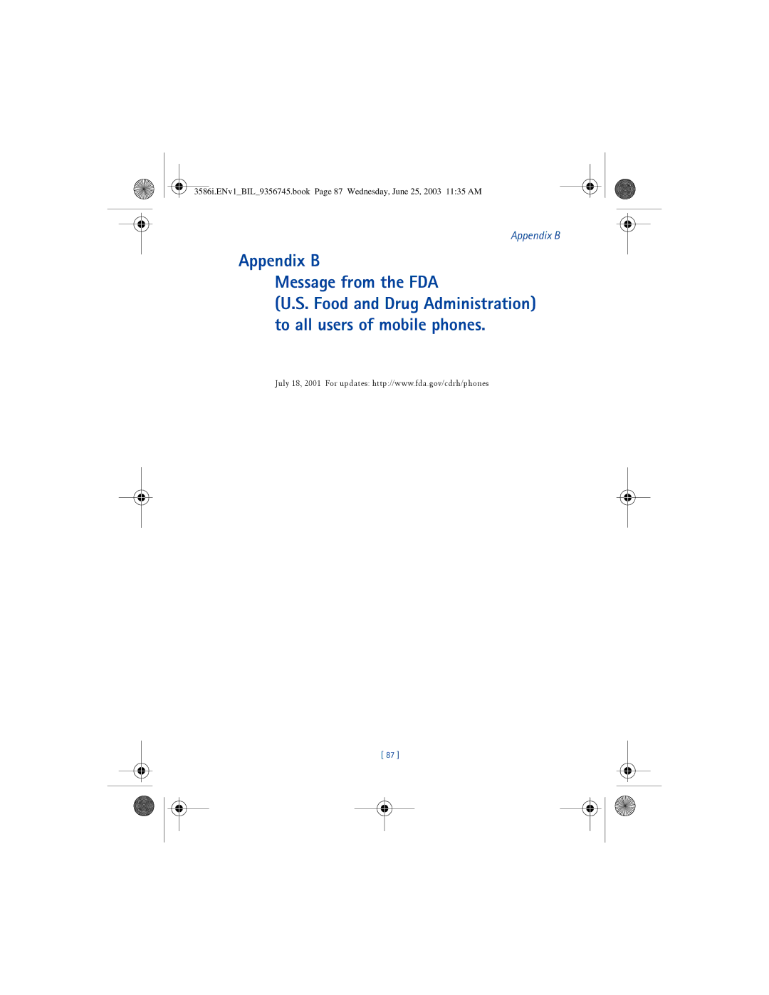 Nokia 3586I manual Appendix B Message from the FDA, Food and Drug Administration to all users of mobile phones 