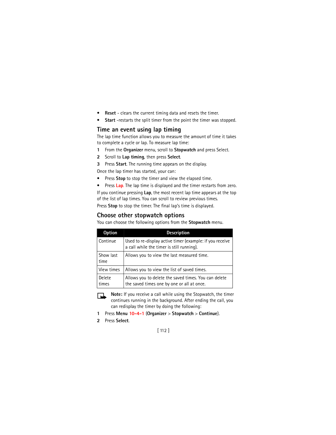 Nokia 3586I Time an event using lap timing, Choose other stopwatch options, Press Menu 10-4-1Organizer Stopwatch Continue 