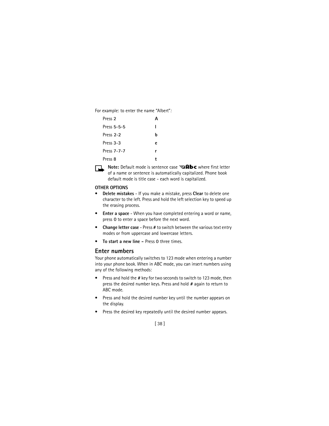 Nokia 3586I manual Enter numbers, For example to enter the name Albert, Press Press 5- 5 Press 2 Press 3 Press 7- 7 