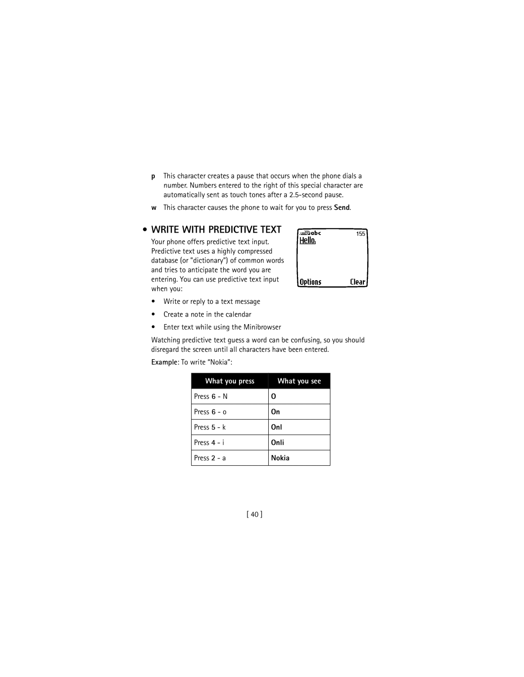 Nokia 3586I manual Write with Predictive Text, What you press What you see, Onli, Nokia 