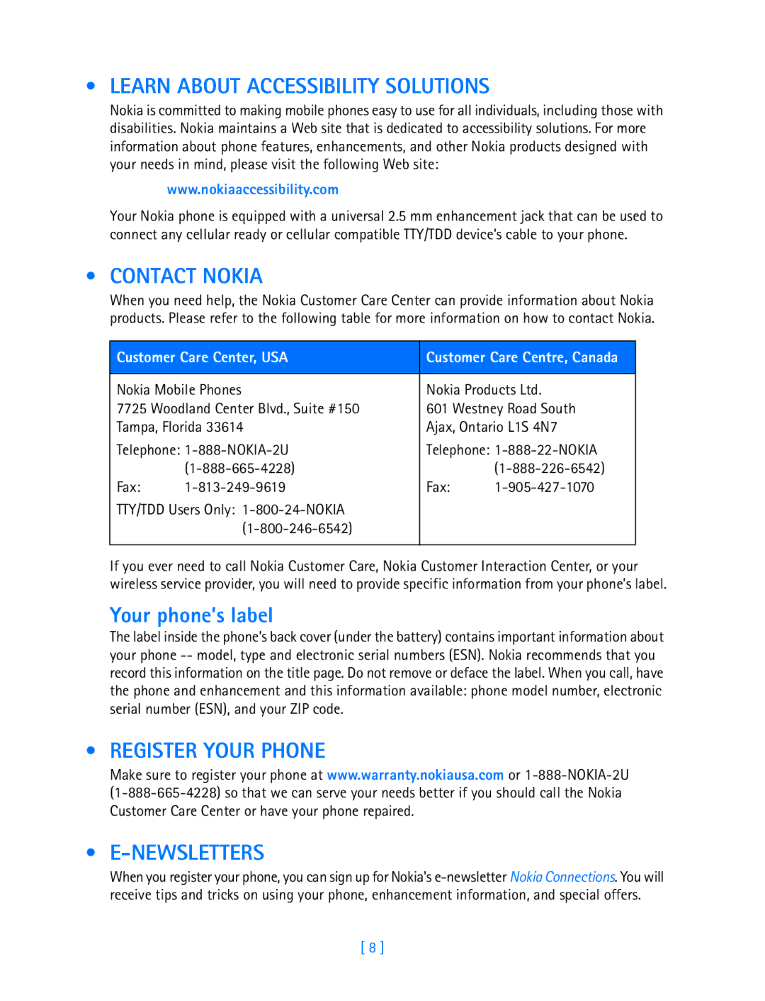 Nokia 3587i manual Learn about Accessibility Solutions, Contact Nokia, Your phone’s label, Register Your Phone Newsletters 