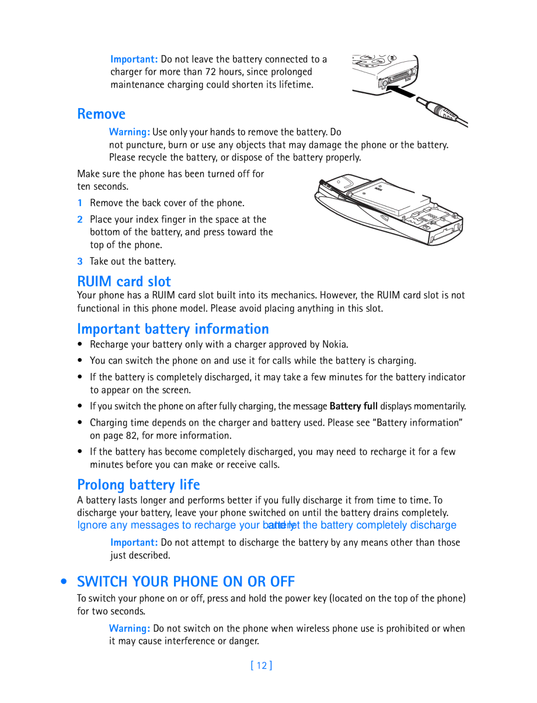 Nokia 3587i manual Remove, Ruim card slot, Important battery information, Prolong battery life, Switch Your Phone on or OFF 