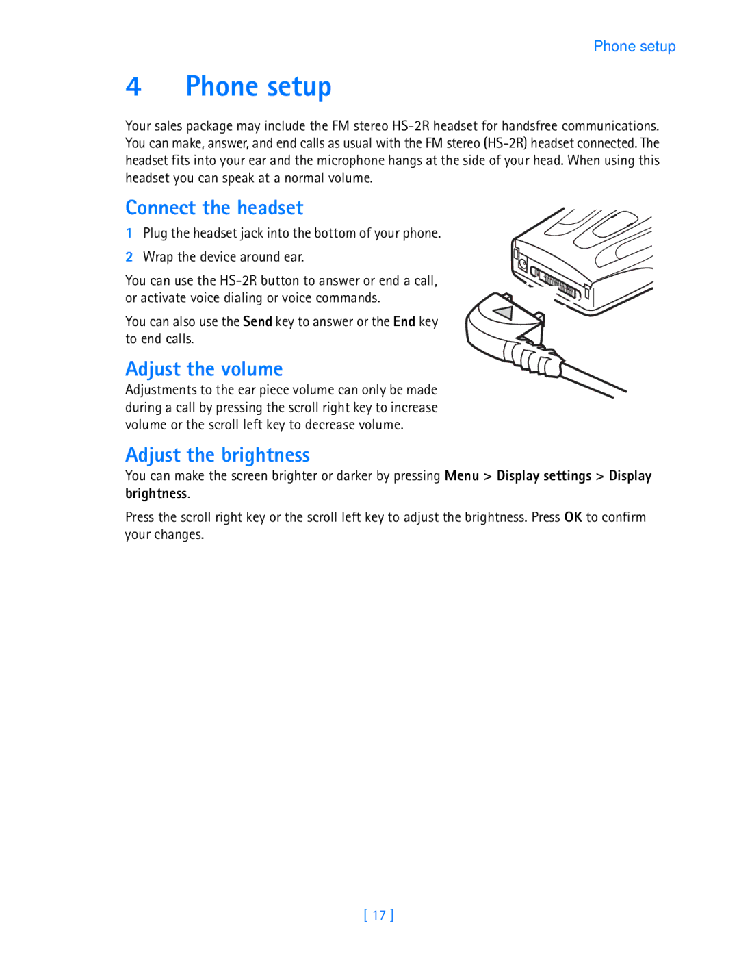 Nokia 3587i manual Phone setup, Connect the headset, Adjust the volume, Adjust the brightness 