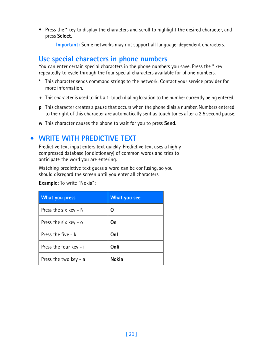 Nokia 3587i manual Use special characters in phone numbers, Write with Predictive Text, Example To write Nokia 