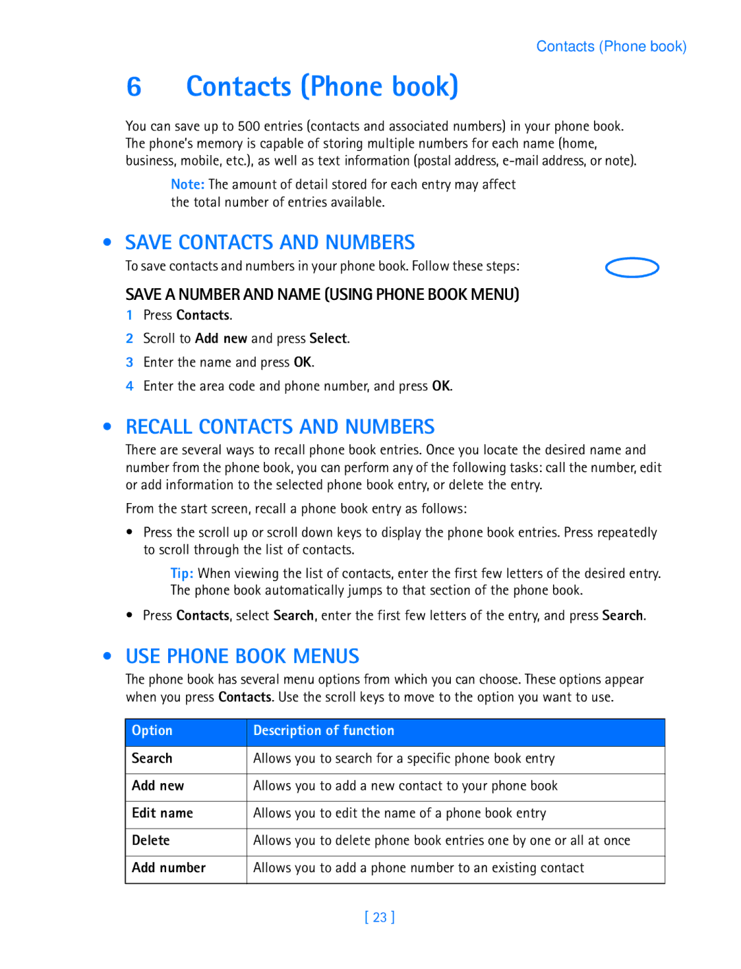 Nokia 3587i manual Contacts Phone book, Save Contacts and Numbers, Recall Contacts and Numbers, USE Phone Book Menus 