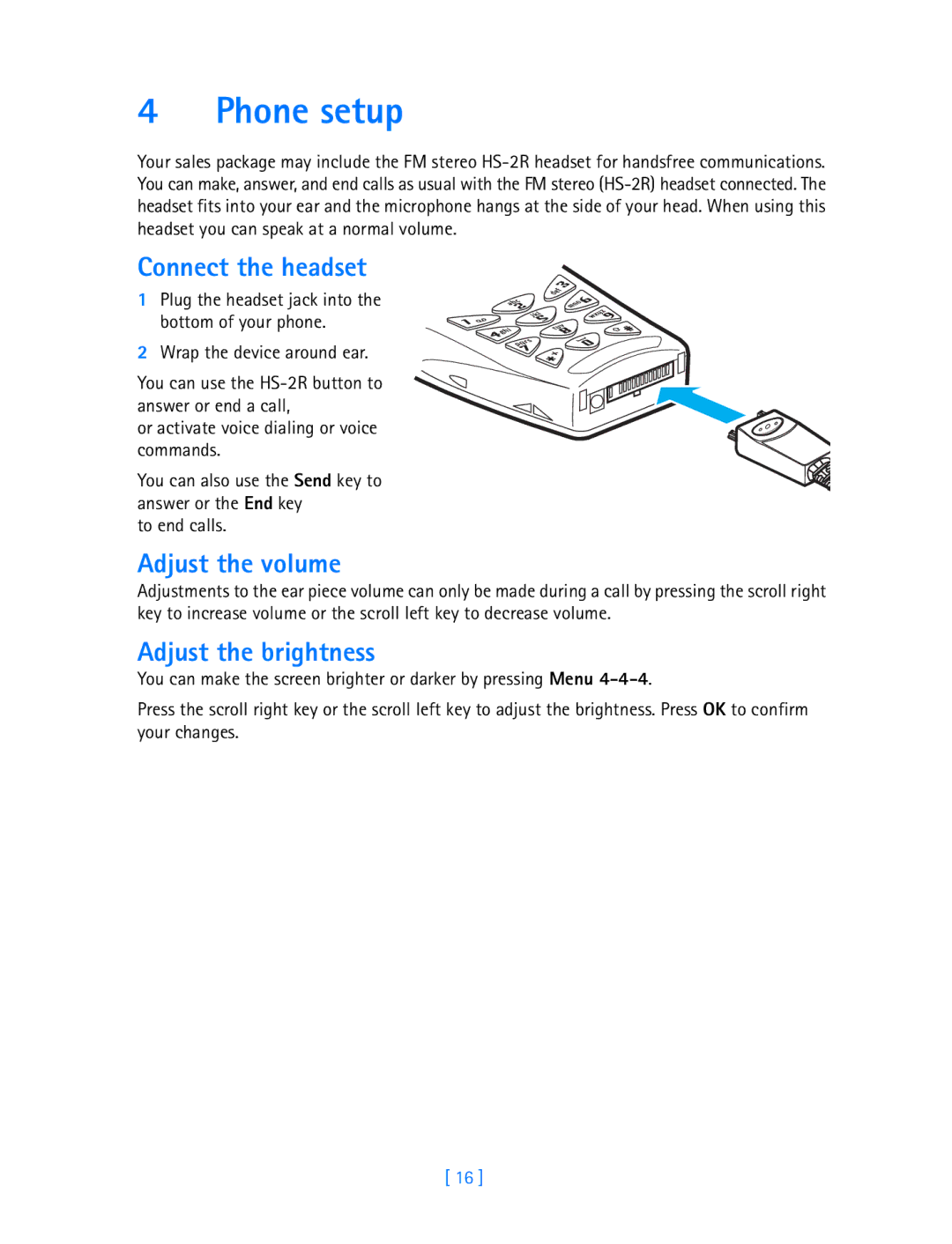 Nokia 3589i manual Phone setup, Connect the headset, Adjust the volume, Adjust the brightness 