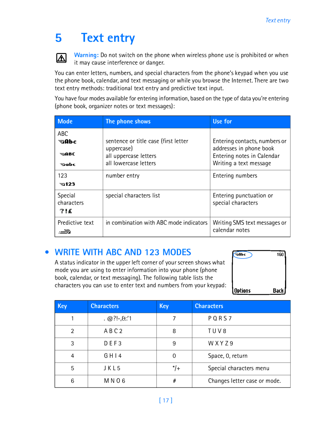 Nokia 3589i manual Text entry, Write with ABC and 123 Modes, Mode Phone shows Use for, Key Characters 