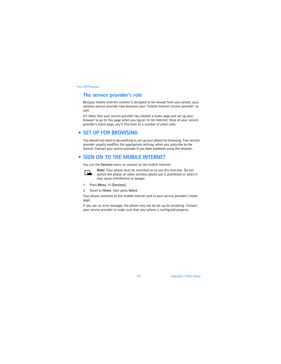 Nokia 3595 manual Service provider’s role, SET UP for Browsing, Sign on to the Mobile Internet, Press Menu 11 Services 