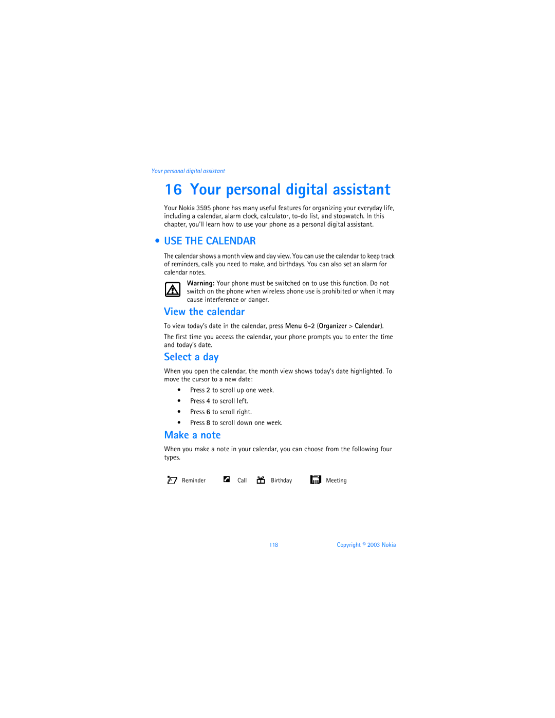 Nokia 3595 manual Your personal digital assistant, USE the Calendar, View the calendar, Select a day, Make a note 