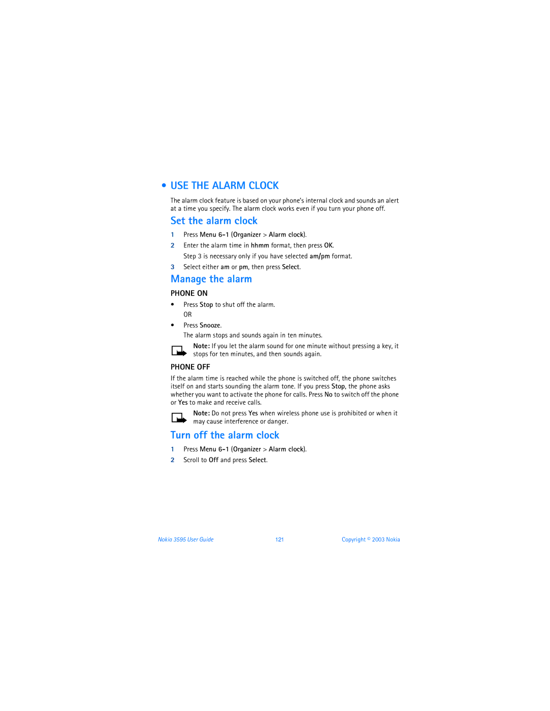 Nokia 3595 manual USE the Alarm Clock, Set the alarm clock, Manage the alarm, Turn off the alarm clock 