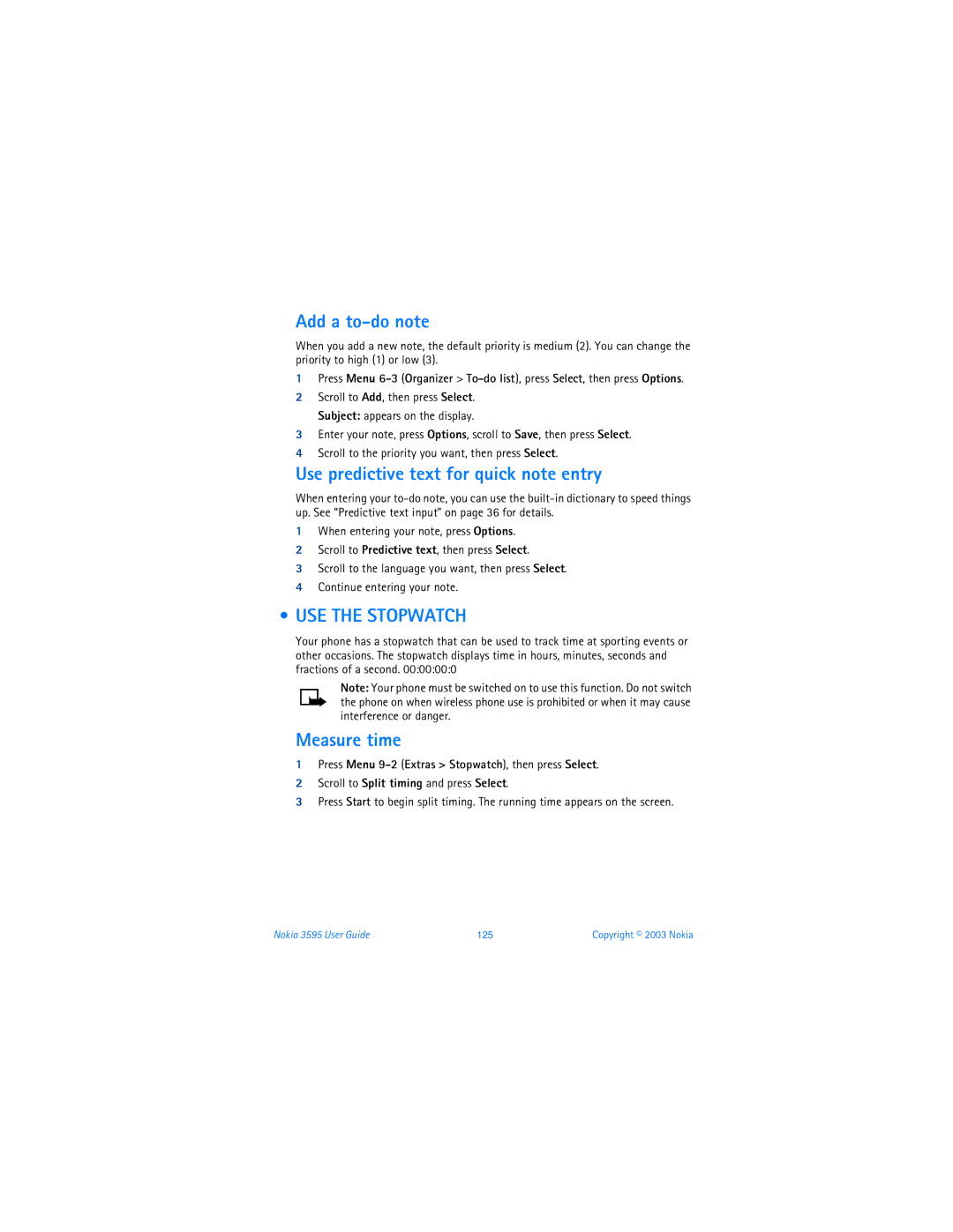 Nokia 3595 manual Add a to-do note, Use predictive text for quick note entry, USE the Stopwatch, Measure time 