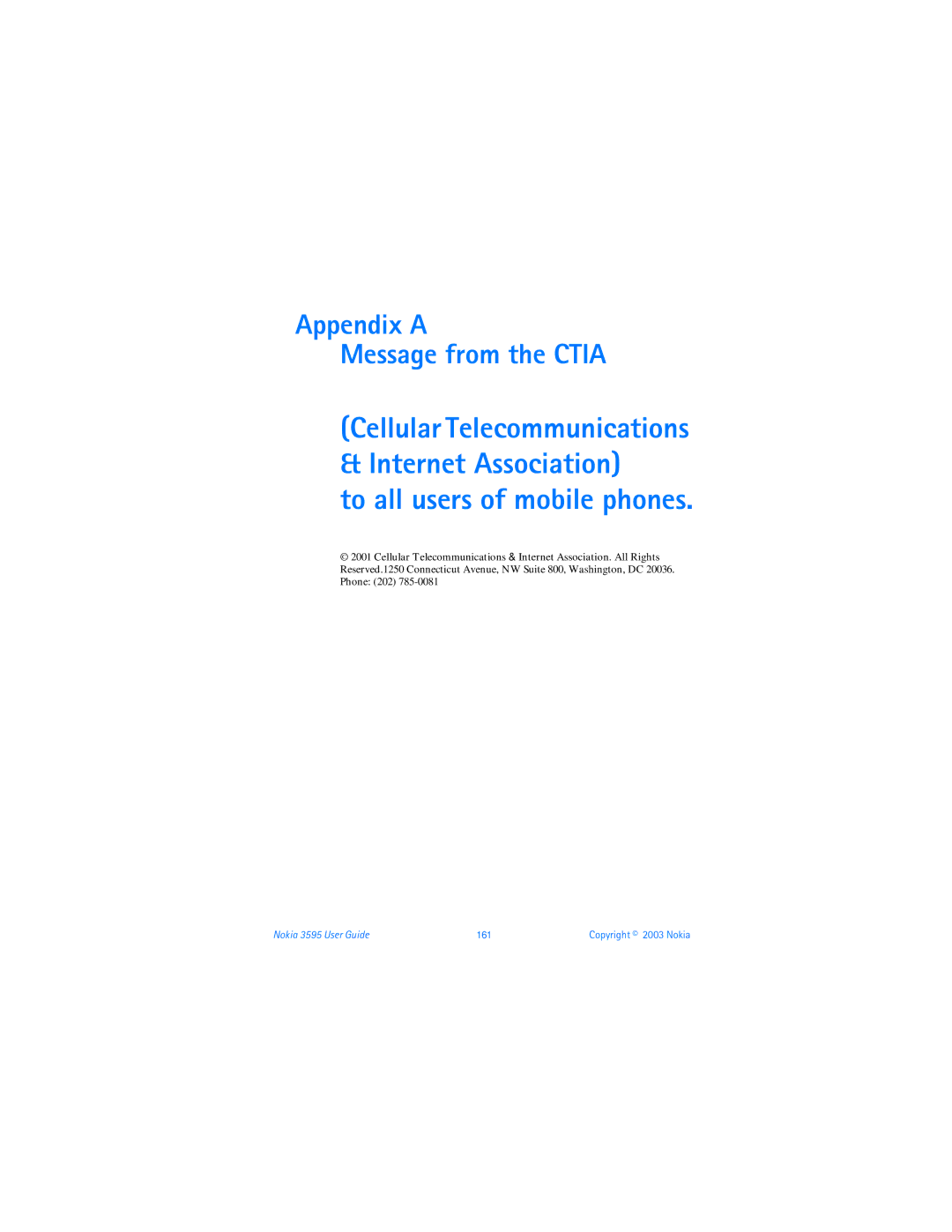 Nokia 3595 manual Appendix a Message from the Ctia 