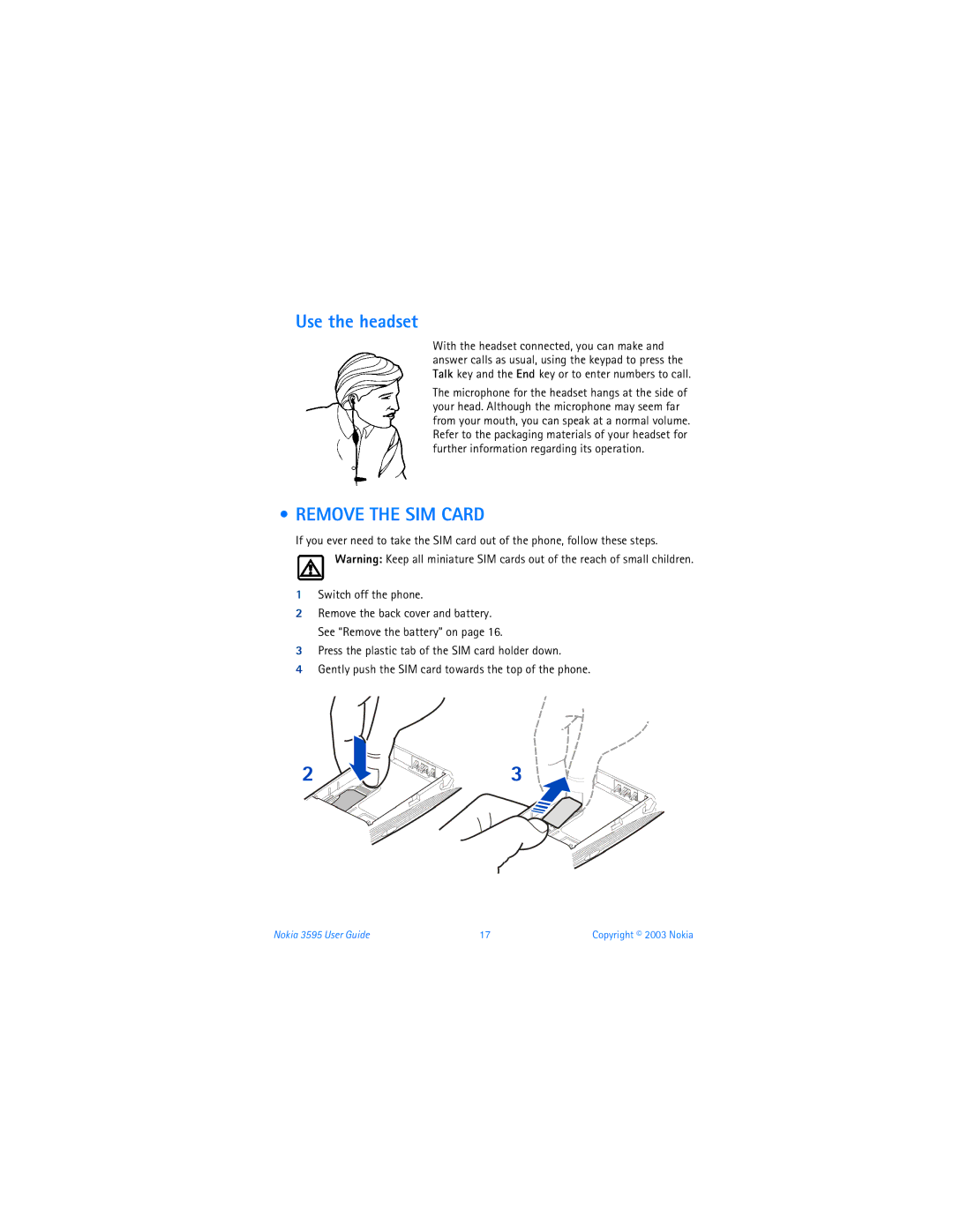 Nokia 3595 manual Use the headset, Remove the SIM Card 