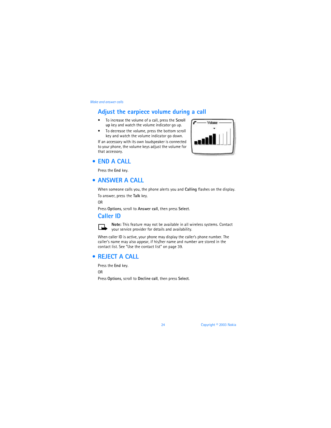 Nokia 3595 manual Adjust the earpiece volume during a call, END a Call, Answer a Call, Caller ID, Reject a Call 