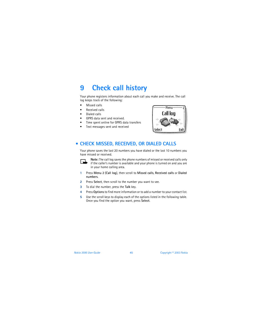 Nokia 3595 manual Check call history, Check MISSED, RECEIVED, or Dialed Calls 