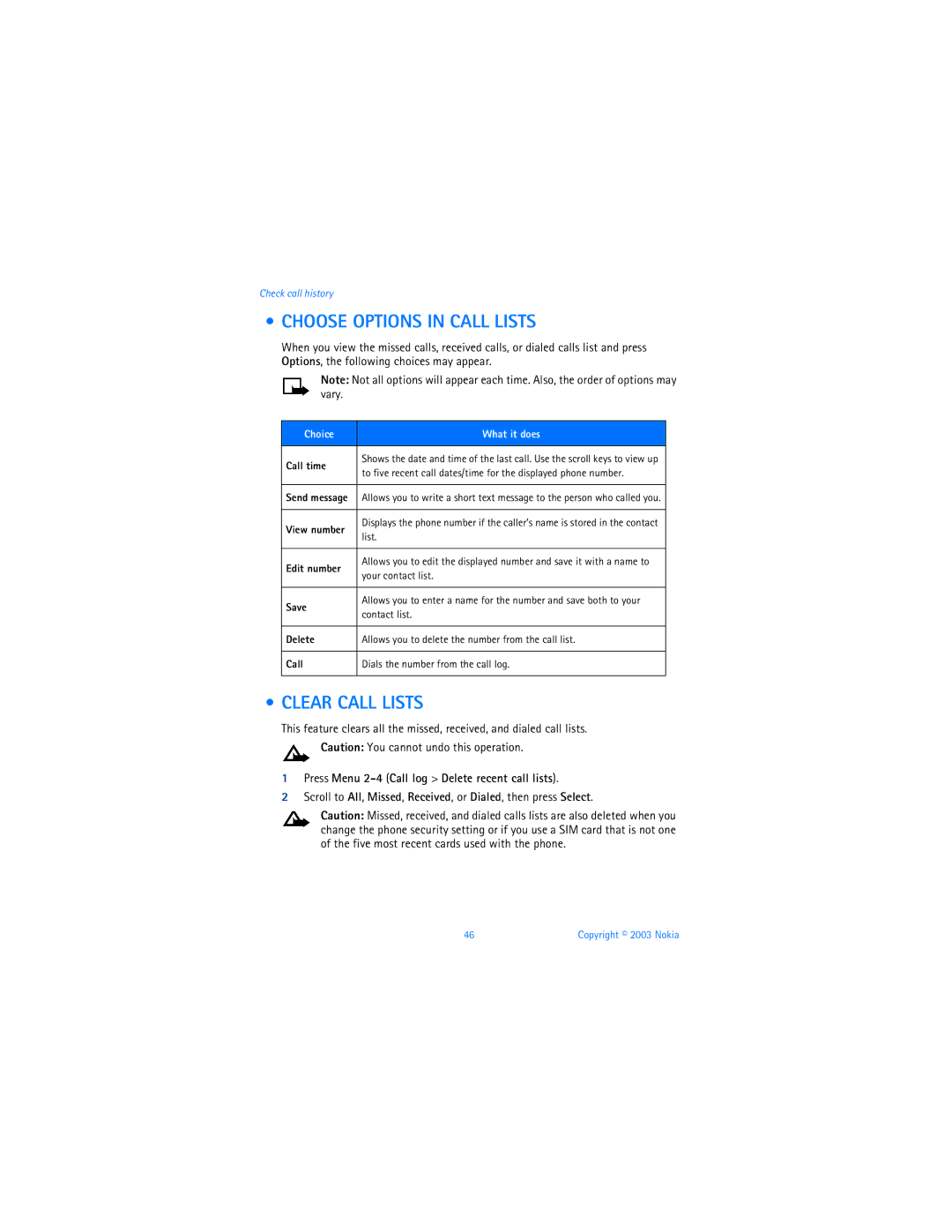 Nokia 3595 manual Choose Options in Call Lists, Clear Call Lists, Press Menu 2-4 Call log Delete recent call lists 