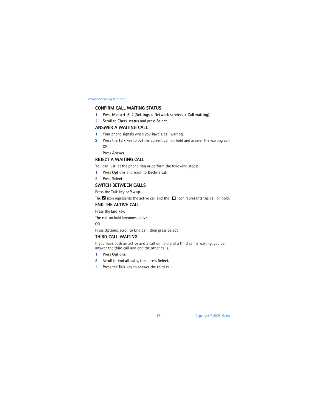 Nokia 3595 manual Confirm Call Waiting Status, Answer a Waiting Call, Reject a Waiting Call, Switch Between Calls 