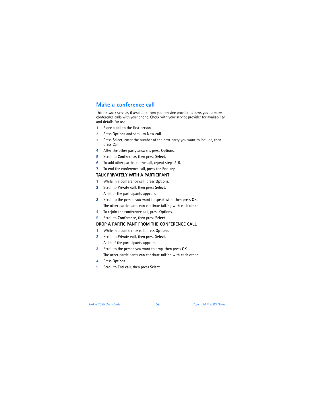 Nokia 3595 manual Make a conference call, Talk Privately with a Participant, Drop a Participant from the Conference Call 