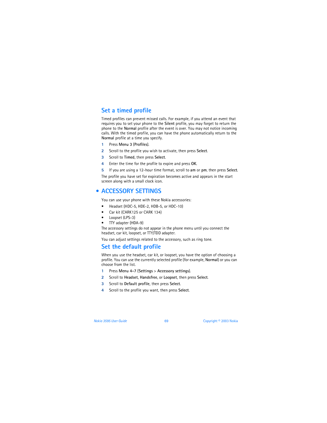 Nokia 3595 Set a timed profile, Accessory Settings, Set the default profile, Press Menu 4-7 Settings Accessory settings 