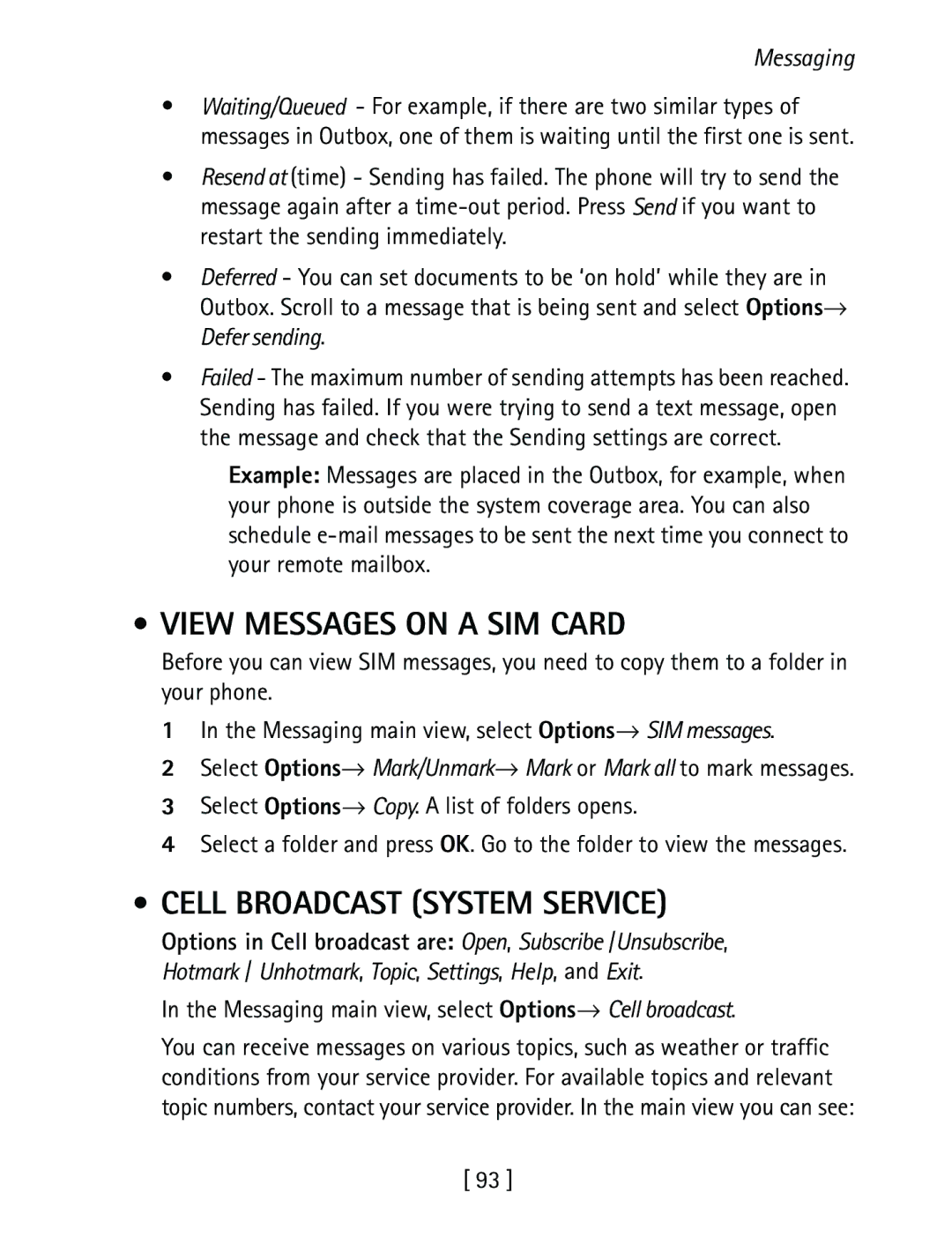 Nokia 3600 specifications View Messages on a SIM Card, Cell Broadcast System Service, Defer sending 