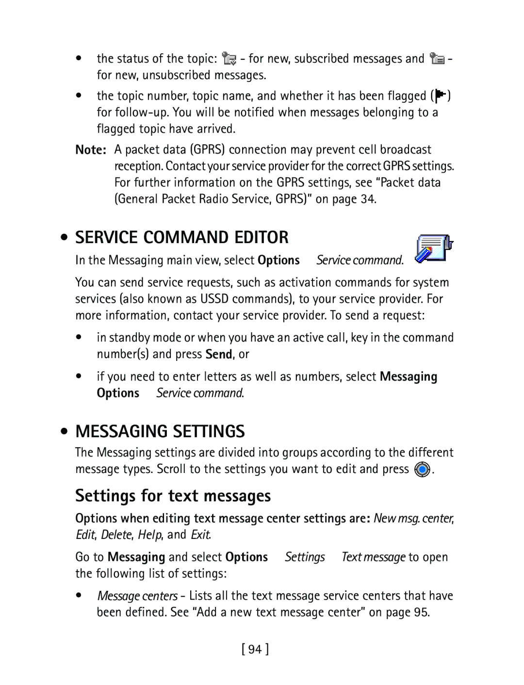 Nokia 3600 Service Command Editor, Messaging Settings, Settings for text messages, Flagged topic have arrived 