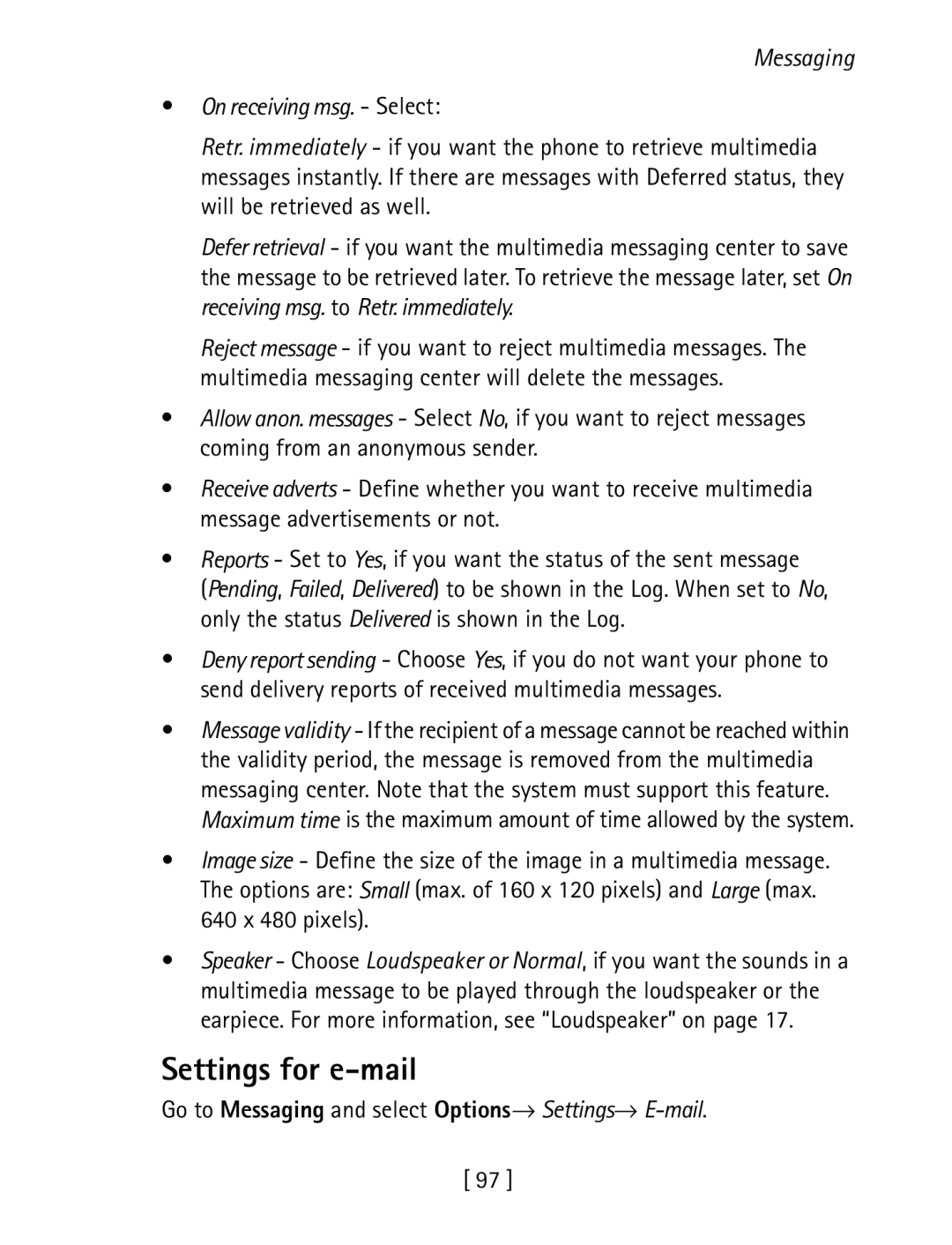 Nokia 3600 Settings for e-mail, Messaging On receiving msg. Select, Go to Messaging and select Options→ Settings→ E-mail 